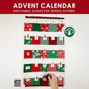 May include: A fabric advent calendar with twenty-five numbered pockets featuring red, green, and white holiday patterns. The wall-hanging organiser includes small clips on each pocket and text reading ADVENT CALENDAR WITH FABRIC SCRAPS PDF SEWING PATTERN.