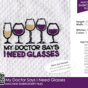 My Doctor Says I Need Glasses Wine Machine Embroidery Design image 1