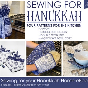 Sewing for Hanukkah kitchen projects featuring apron, dreidel potholders, double oven mitts, and microwave bowl cozy