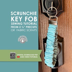 Scrunchie Key Fob Sewing Tutorial (Instant Download)