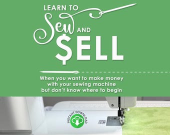 Learn how to Sew and Sell eBook (Digital Download)