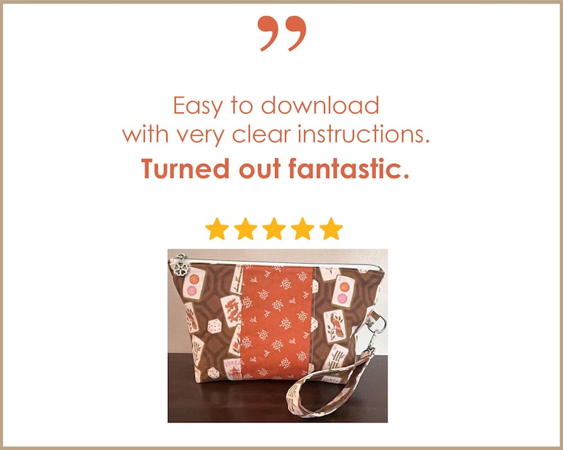 Customer review graphic showing a handmade mahjong-themed zippered bag with wrist strap beneath a five-star rating and testimonial praising the clear instructions and finished result of the sewing pattern.