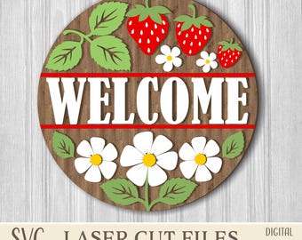 Welcome Sign SVG, Summer Strawberry Round Door Sign, Laser Cut File, Cricut Glowforge, Floral Layered