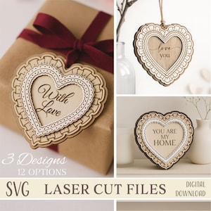 May include: Wooden heart-shaped laser cut files with decorative edges and text. The designs include "With Love," "love you," and "YOU ARE MY HOME." The image shows three designs and 12 options. The text "SVG LASER CUT FILES" and "DIGITAL DOWNLOAD" are also visible.