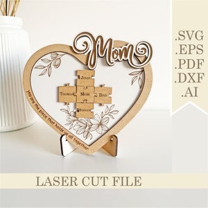 Mother&#39;s Day Puzzle Piece Sign SVG, Personalized Gifts for Mom from Kids Laser Cut files, Mom You Are the Piece that Holds Us Together