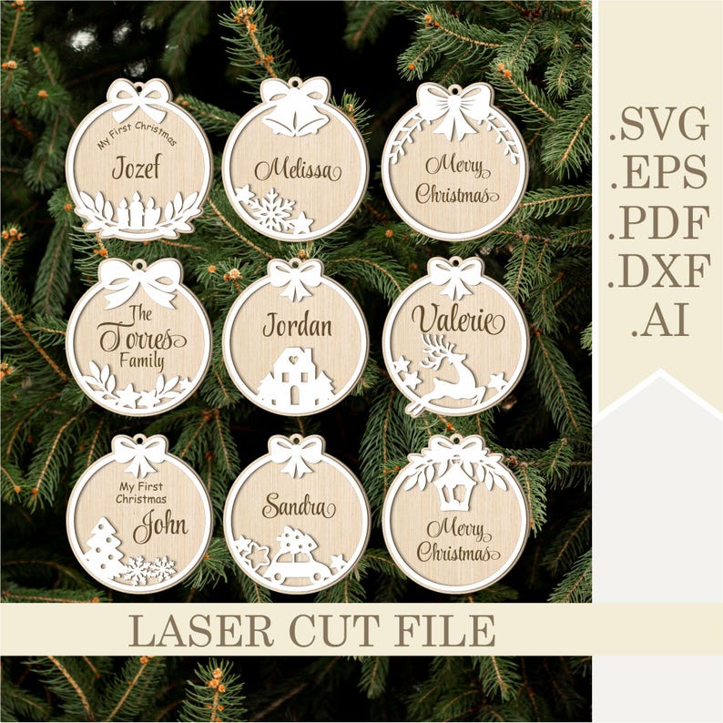 May include: Set of eight laser cut wooden Christmas baubles with various designs and names. The baubles feature a snowflake, a reindeer, a house, a car, a bell, and a candle. The text on the baubles includes "My First Christmas", "Jozef", "Melissa", "The Torres Family", "Jordan", "Valerie", "Sandra", and "Merry Christmas".