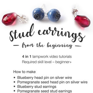 Puede incluir: Cuatro pares de pendientes de botón, dos pares son rojos y dos pares son azules. Los pendientes están hechos con cuentas de vidrio lampwork. La imagen incluye el texto "Stud earrings - from the beginning - 4 in 1 lampwork video tutorials Required skill level - beginner+ How to make • Blueberry head pin on silver wire • Pomegranate seed head pin on silver wire • Blueberry stud earrings • Pomegranate seed stud earrings + tips and recommendations ©2020 lampworktool.etsy.com"