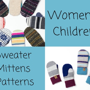 Może przedstawiać: Kolekcja kolorowych dzianinowych rękawiczek wykonanych z recyklingowanych swetrów. Rękawiczki są ułożone w kółko na białym tle. Tekst "Women + Children Sweater Mittens Patterns" jest wyświetlany na niebieskim tle.