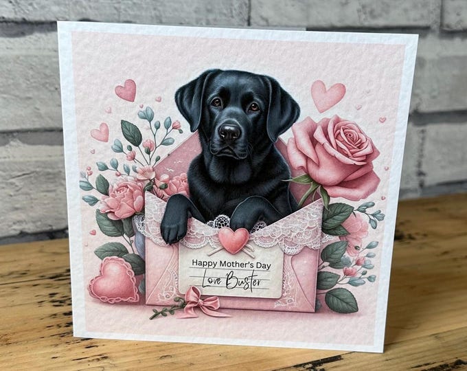 Black Labrador Mothers Day Card, Personalised Labrador Card, Black Lab Customisable Card, Personalised Cards, Mothers Day Card, Black Lab.