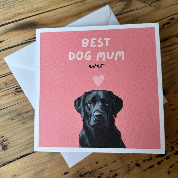 Black Labrador Mother's Day Card: Custom Dog Mum Card
