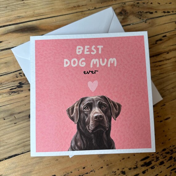 Chocolate Labrador Mothers Day Card: Dog Mum Personalized Card