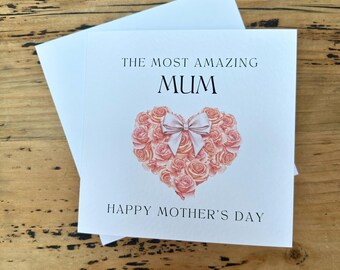 Mothers Day Card: Pink Heart of flowers, Amazing Mum
