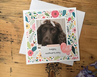Personalized Dog Photo Mothers Day Card: Floral Pet Card