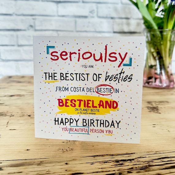 Funny Bestie Birthday Card: Customisable Friendship Card
