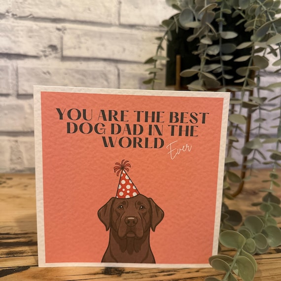 Chocolate Labrador Birthday Card: Dog Dad, Mum, Personalised