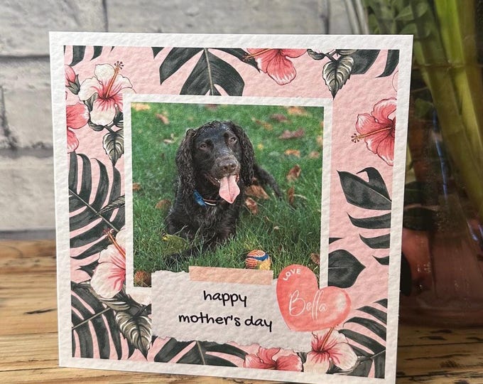 Mothers Day Card, Personalised Labrador Card, card from the dog, dog mum, cocker spaniel, black lab, cockapoo, photo card, mothers day card