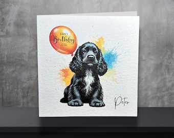 Personalised Cocker Spaniel Birthday Card, Personalised Birthday, Black Cocker Spaniel, Customisable Card, Personalised Cards.