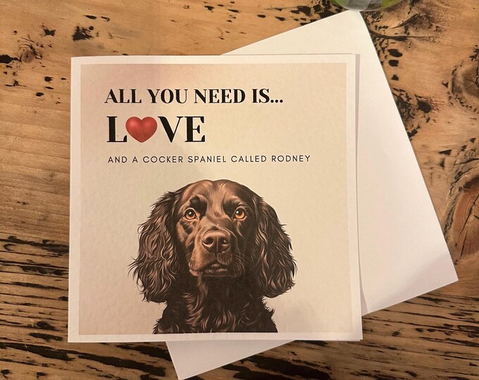 Brown Cocker Spaniel Valentine Card, Black Cocker Card, Black Spaniel. Dog Mum, Dog Dad. Dog Mom, Dog Valentines, working cocker spaniel