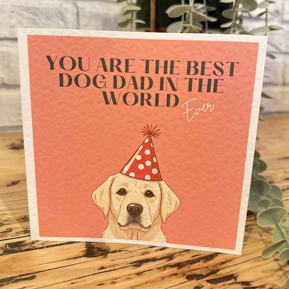 Yellow Labrador Birthday Card: Dog Dad Gift