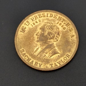 Bronze Token Zachary Taylor 12 Th President USA 1849 1850