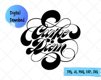 Download Carpe Diem Svg Inspirational Quote Svg Motivational Png Enterpreneur Svg Enjoy Life Geek Positive Trendy Svg Art Collectibles Digital Ph Services