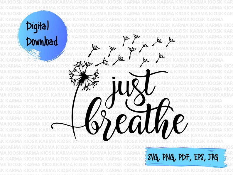 Download Just Breathe Dandelion / High Resolution 350dpi Svg/DXF ...