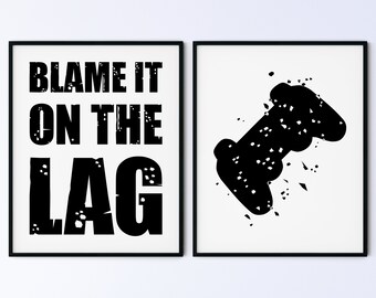 8x10" Blame it on the lag, "Xstation" Video Game Controller, Gaming Printable Wall Art, Gaming Posters, Game Room Decor, DIGITAL DOWNLOAD