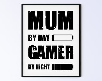 Funny Mother's Day Gift Idea, Game Poster, Printable Wall Art Gamer Print, Gaming Art, mum by day gamer by night, battery, DIGITAL DOWNLOAD