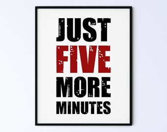 Funny Gaming Printable Wall Art Gamer's Poster, Gift Idea for Him, Video Game Print - just five more minutes - red - DIGITAL DOWNLOAD