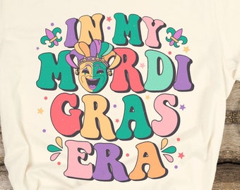 In My Mardi Gras Era Shirt, Mardi Gras Carnival Gift, Happy Mardi Gras Tee, Louisiana NOLA Mardi Gras T-shirt, Mardi Gras Parade Shirt