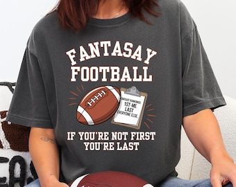 Funny Fantasy Football Comfort Colors Shirt, Draft Day Tee, Fantasy League Gift, Football Commish T-Shirt, Fantasy Sports Fun