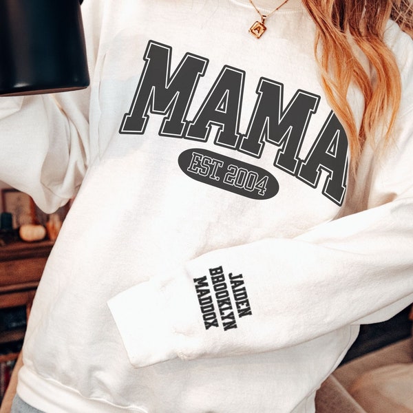 Personalized Mom Sweatshirt, Custom Mama Sweatshirt With Children Name On Sleeve, Est. Mama Sweater, New Mom Gift