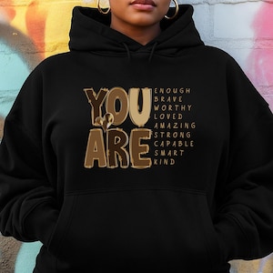 You Are Motivational Melanin Shades Sweatshirt, Inspirational Gift For Women, Melanin Hoodie, Black History Black Girl Magic Crewneck