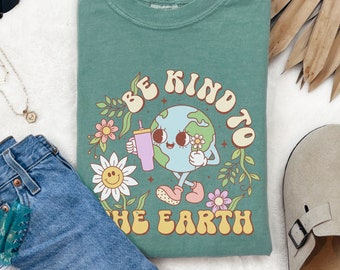 Retro Earth Day Shirt, Be Kind to The Earth T-shirt, Climate Change Save The Earth Shirt, Granola Girl Gift, Groovy Vintage Earth Day Tee