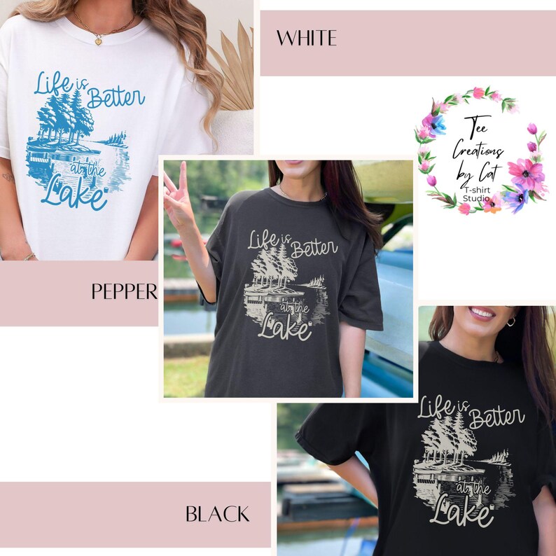 Puede incluir: Tres camisetas con el texto "Life is Better at the Lake" en diferentes colores. La primera camiseta es blanca con texto azul y una escena de lago azul. La segunda camiseta es negra con texto blanco y una escena de lago blanco. La tercera camiseta es negra con texto beige y una escena de lago beige.