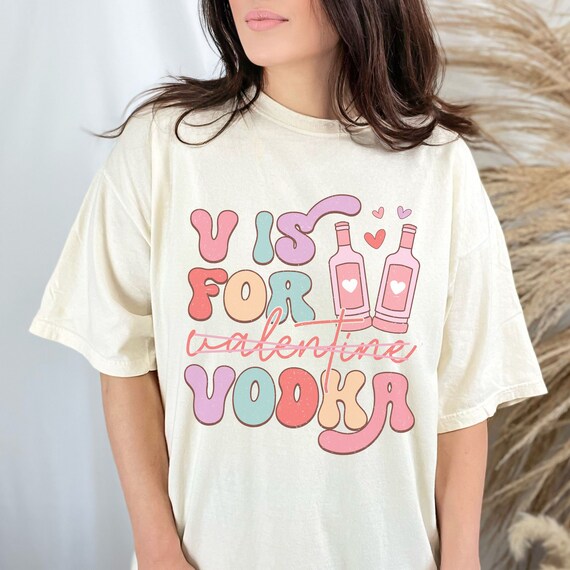 V Is For Vodka T-Shirt V Is For Vodka T-Shirt