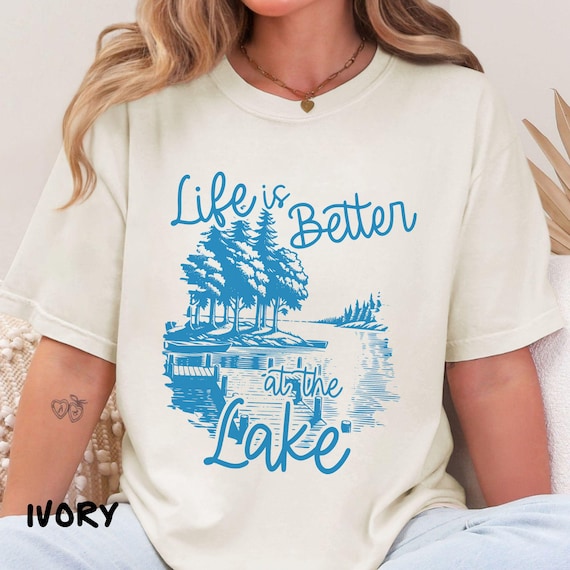 Life Is Better At The Lake Comfort Colors Shirt, Lake Summer Vibes Tee, Vacation Shirt, Gift for Boat Lovers, Fun Floating Shirt for Family