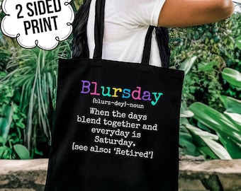 Blursday Retirement Definition Tote Bag, Funny Novelty Tote for Retirees, Gift for Retirement Party, Retired Gift for Men & Women or Friend