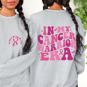 In My Cancer Warrior Era Sweatshirt, Cancer Warrior Hoodie, Breast Cancer Sweater, Breast Cancer Awareness, Breast Cancer Sweater