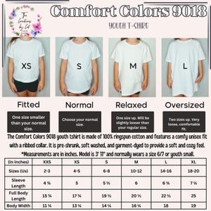 May include: White Comfort Colors 9018 youth t-shirts in XS, S, M, and L sizes, displayed on models. The shirts are pre-shrunk, soft, and garment-dyed. Measurements are in inches, with sleeve lengths from 4 1/4" to 7 1/4" and body widths from 11 1/4" to 19".