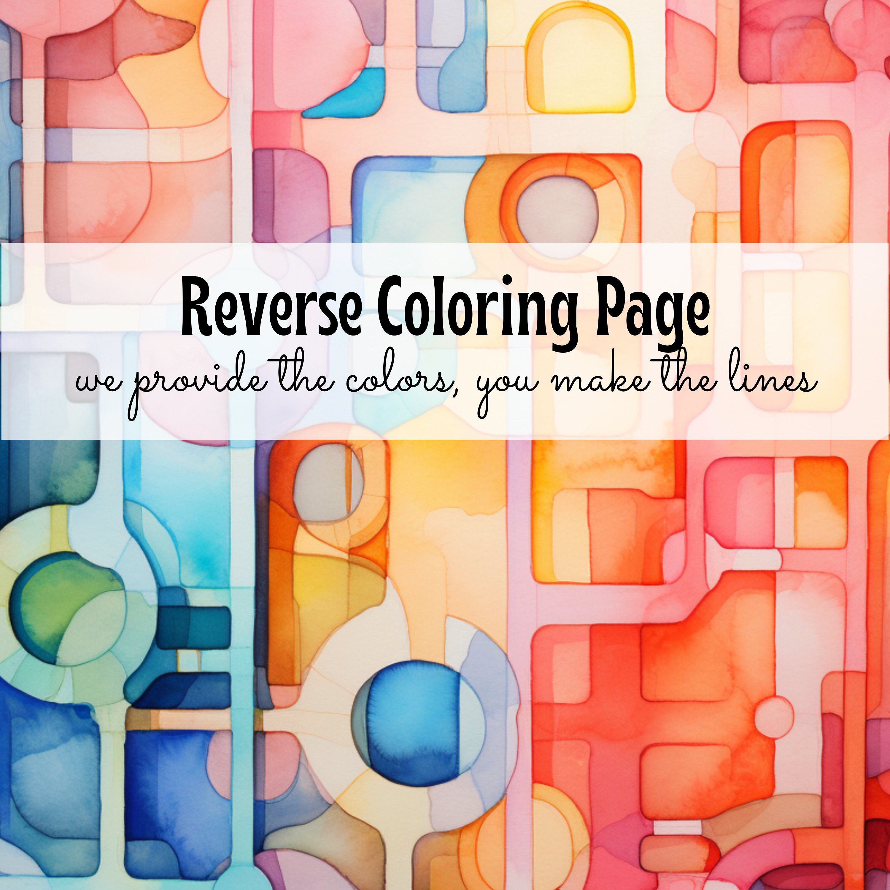 Reverse Coloring Book for Adults Anxiety Relief: Color in Reverse