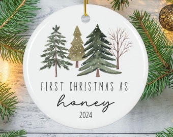 First Christmas as Honey 2025 ornament, Gift for New Honey, Holiday Keepsake, Personalized Christmas Decor, Custom honey ornament