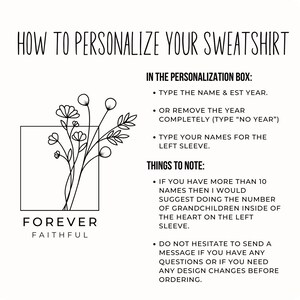May include: Black and white illustration of a floral bouquet with the text "FOREVER FAITHFUL" below.  Instructions for personalizing a sweatshirt with names and an optional year are provided.