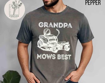 Comfort Colors® Grandpa Mows Best, Funny Father's Day Gift, Vintage Lawn Mower Tee, Gift for Grandpa Who Loves his Lawn, funny grandpa