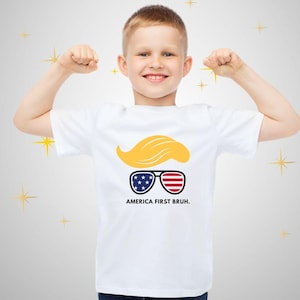 America First Bruh, Trump kids patriotic shirt, America first kids shirt, trump wins shirt, Trump 4th of july kid&#39;s shirt, trump funny