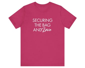 Unisex Securing the Bag and Love
