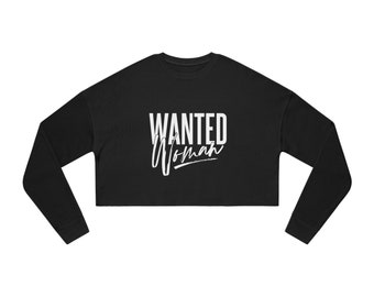 WANTED Woman | Women's Cropped Sweatshirt
