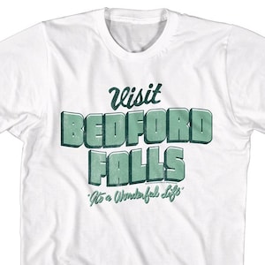 It&#39;s a Wonderful Life Visit Bedford Falls White Shirts