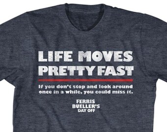 Ferris Bueller's Day Off Life Moves Pretty Fast Heather Navy Shirts