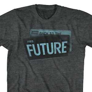 Back To The Future 1955-1985 License Plates Dark Heather Gray Shirts